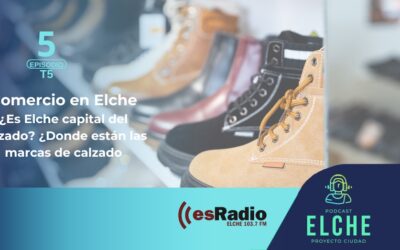Comercio en Elche ¿Es Elche capital del calzado? ¿Donde están las marcas de calzado?