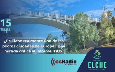 ¿Es Elche realmente una de las peores ciudades de Europa? Una mirada crítica al informe IDUS